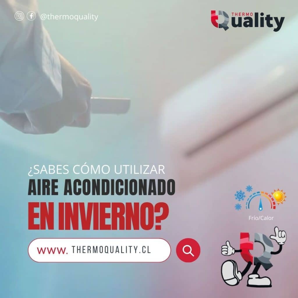 utilizar aire acondicionado en invierno - ThermoQuality