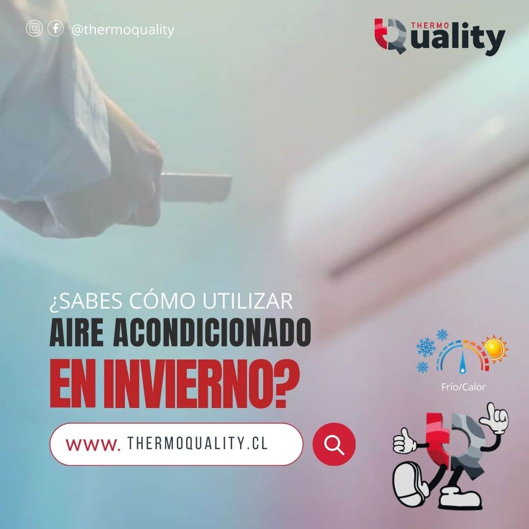 utilizar aire acondicionado en invierno - ThermoQuality